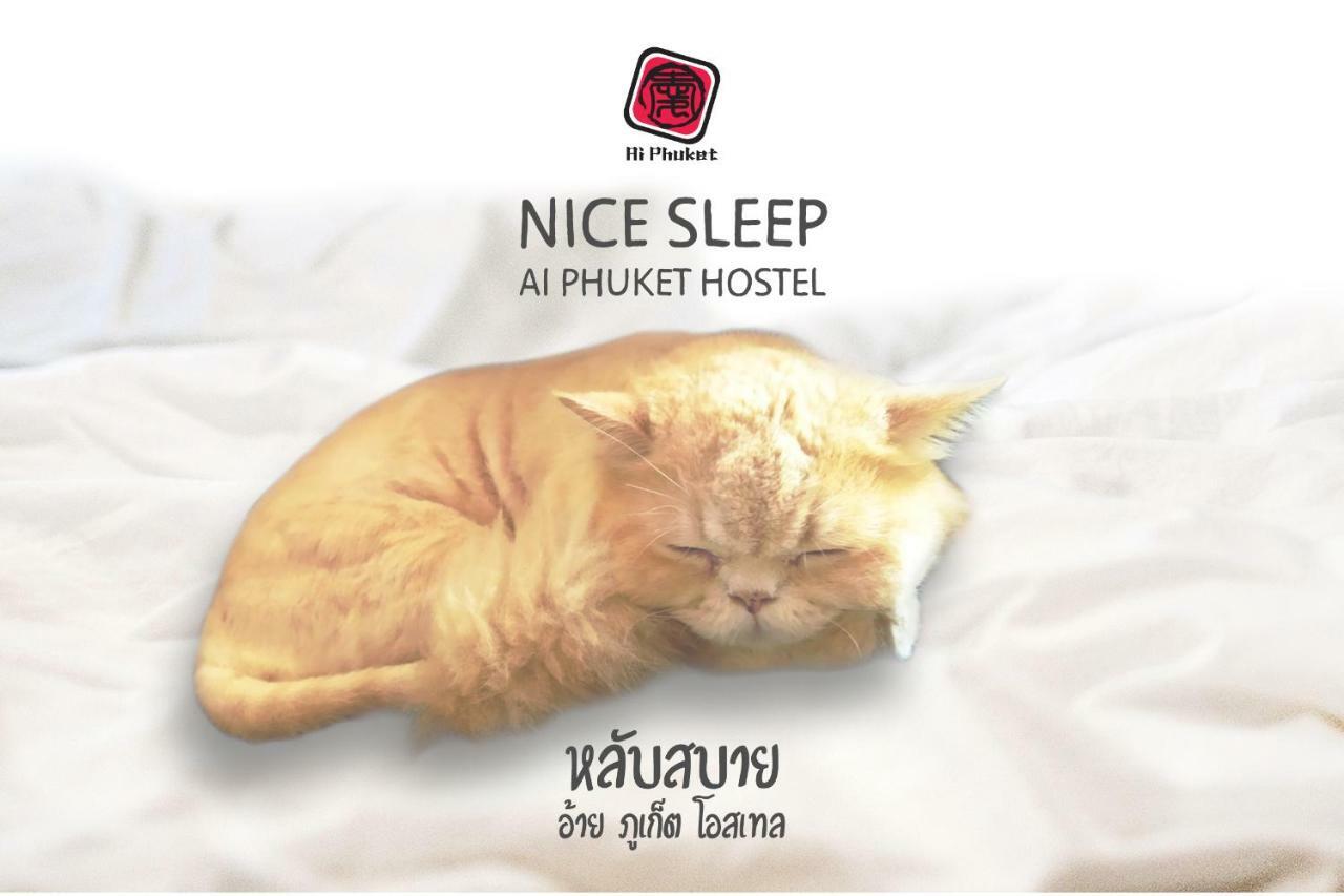 Ai Phuket Hostel Bagian luar foto